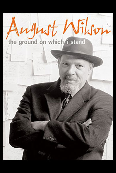 August Wilson’s The Ground on Which I Stand